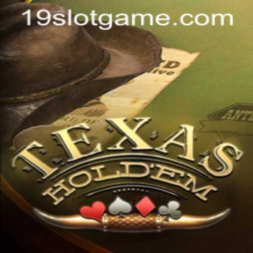 Exploring the Intricacies of TexasHoldem and 19slot